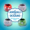 Kit vasetto Animali dell'Oceano
